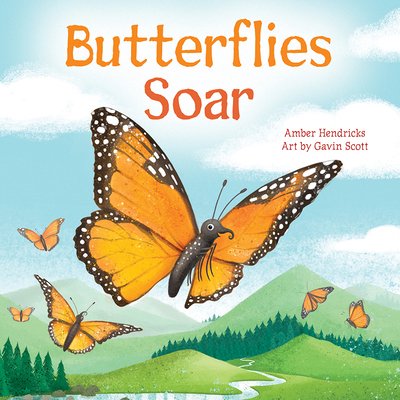Pre-Owned Butterflies Soar (Board book) 1681527057 9781681527055