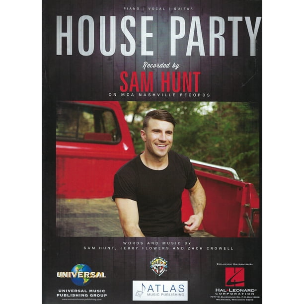 Sam Hunt House Party Sheet Music