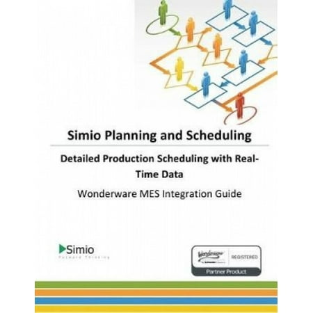 Simio Planning and Scheduling: Detailed Production Scheduling with Real ...