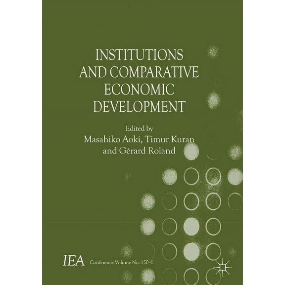 International Economic Association Institutions and Comparative Economic Development, (Hardcover)
