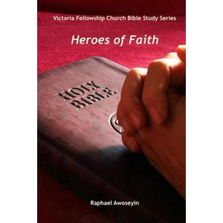 Fellowship Series - Heroes of Faith - eBook