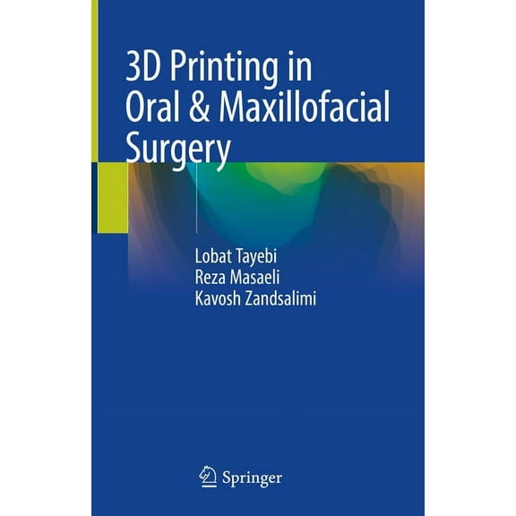 3D Printing in Oral & Maxillofacial Surgery, (Hardcover)