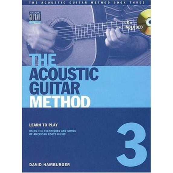 Pre-Owned The Acoustic Guitar Method, Book 3 (Paperback) 1890490547 9781890490546
