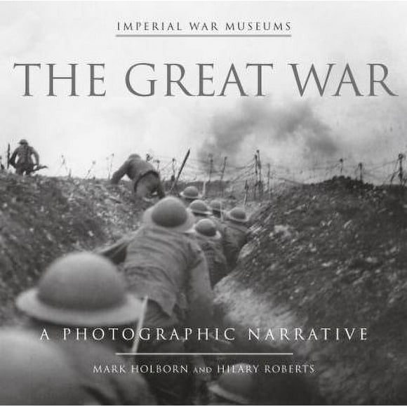 Pre-Owned The Great War : A Photographic Narrative 9780385350709