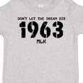 thumbnail image 4 of Inktastic Don't Let the Dream Die 1963 MLK Boys or Girls Toddler T-Shirt, 4 of 5
