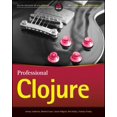 thumbnail image 1 of Pre-Owned Professional Clojure (Paperback) 1119267277 9781119267270, 1 of 1
