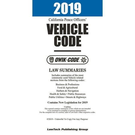 2019 California Peace Officers' Vehicle Code QWIK-CODE -