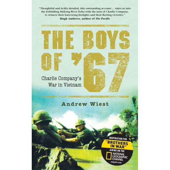 Pre-Owned The Boys of '67: Charlie Company's War in Vietnam (Paperback) 1472803337 9781472803337