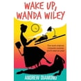 thumbnail image 1 of Pre-Owned Wake Up, Wanda Wiley (Paperback) 0996350799 9780996350792, 1 of 1