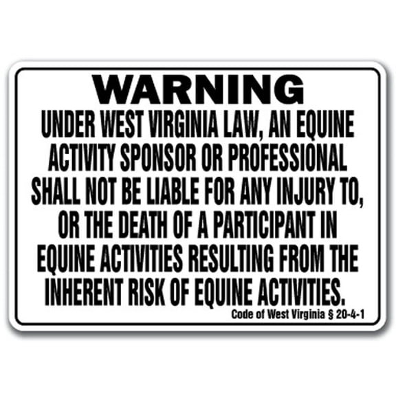 WEST VIRGINIA Equine Sign activity liability warning statute horse barn stable