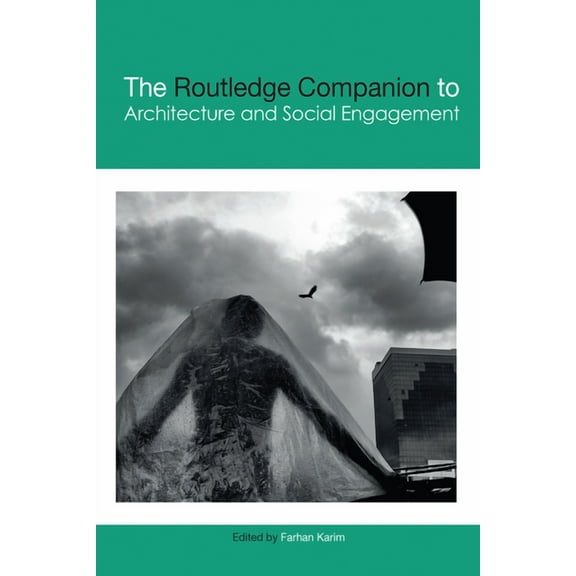The Routledge Companion to Architecture and Social Engagement, (Paperback)