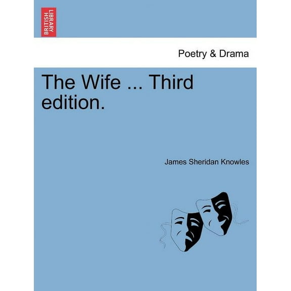The Wife ... Third edition. (Paperback)