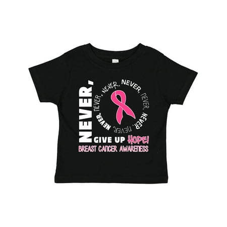 

Inktastic Never Give Up Hope Breast Cancer Awareness Gift Toddler Boy or Toddler Girl T-Shirt