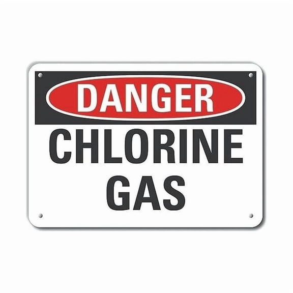 Lyle Chlorine Danger Sign,10inx14in,Aluminum LCU4-0352-NA_14X10