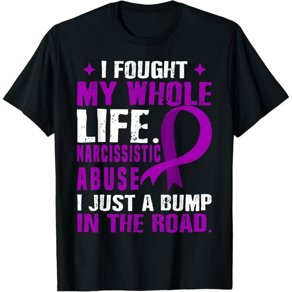 Narcissistic Abuse Awareness Purple Ribbon Support Quote T-Shirt