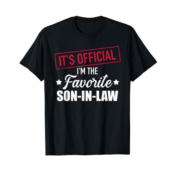 Favorite son-in-law from mother-in-law or father-in-law unisex T-Shirt Funny Cute