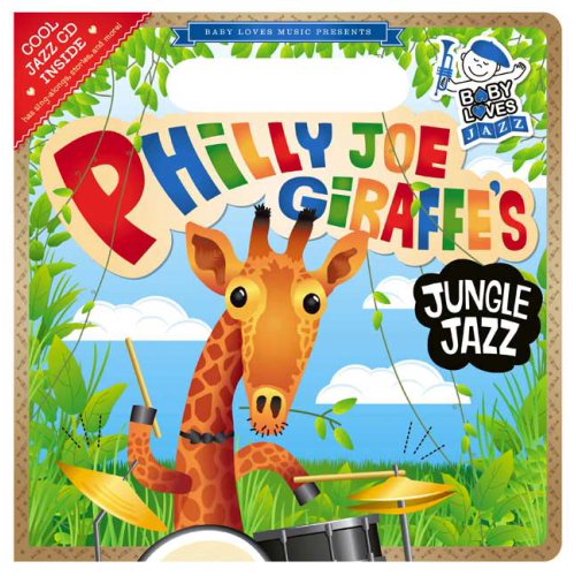 Pre-Owned Philly Joe Giraffe's Jungle Jazz: Baby Loves Jazz, 9780843121933, 0843121939, Paperback,