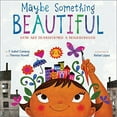thumbnail image 2 of Maybe Something Beautiful: How Art Transformed a Neighborhood (Hardcover), 2 of 3