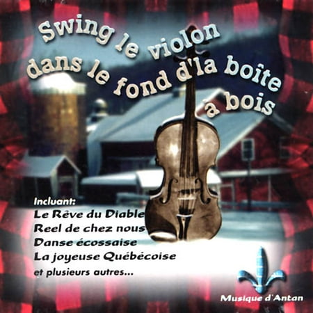 Swing Le Violon Dans Le Fond D'La Boite A Bois