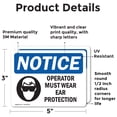thumbnail image 2 of (2 Pack) Operator Must Wear Ear Protection OSHA Notice Sign 5 Inch X 3.5 Inch Vinyl Label Decal Sticker Weather Resistant, UV Protected for Workplace, Business, and Construction Site,, 2 of 7