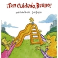 thumbnail image 1 of ¡Ten cuidado, Bruno! (ESPAÑOL SOMOS8), 1 of 2