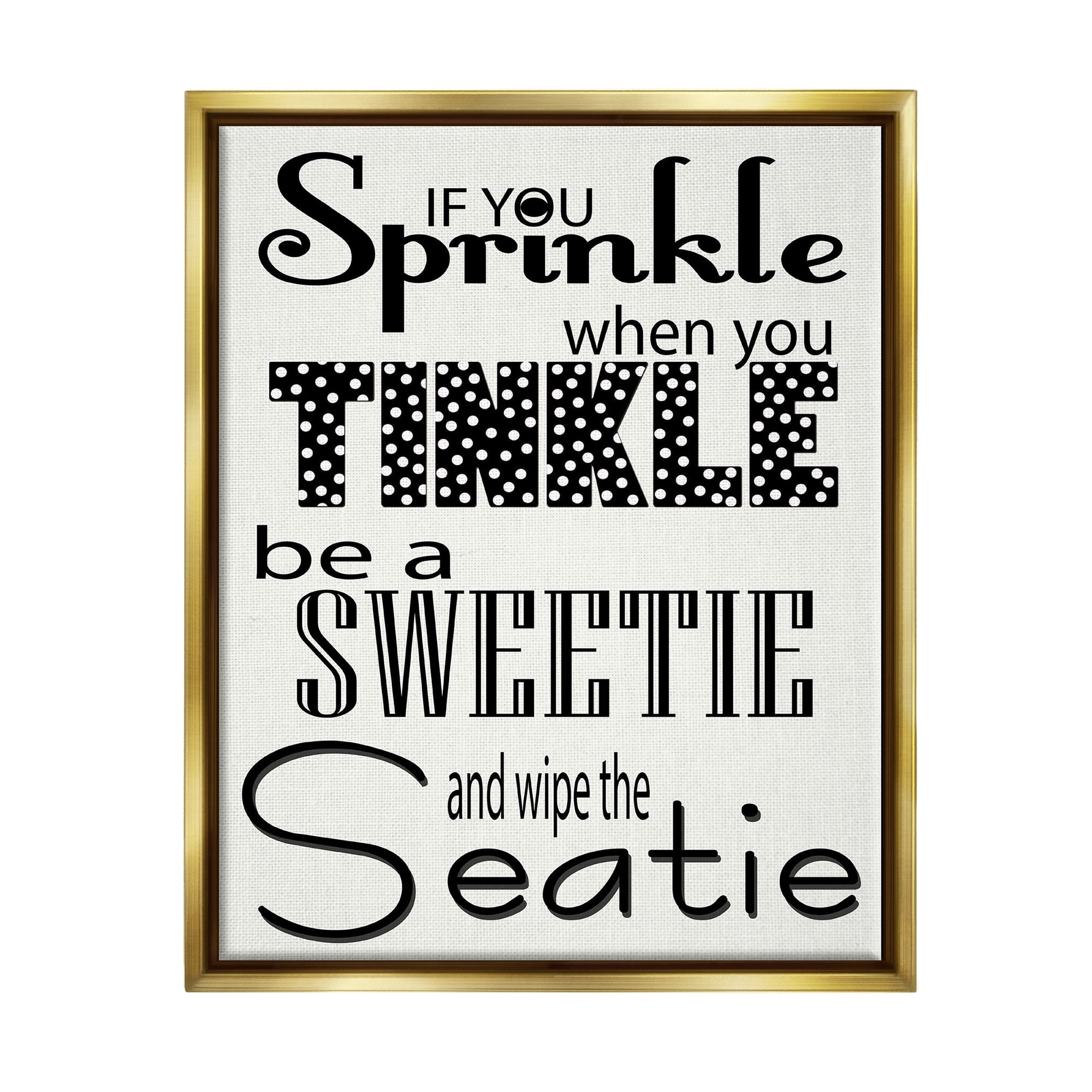 Stupell Industries If You Sprinkle When You Tinkle B&W Bath Art Metallic Gold Framed Floating Canvas Wall Art, 24x30, by Regina Nouvel