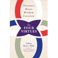 thumbnail image 1 of Pre-Owned Four Virtues: Presence, Heart, Wisdom, Creation Paperback, 1 of 1
