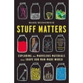 thumbnail image 1 of Stuff Matters, Mark Miodownik Paperback, 1 of 3