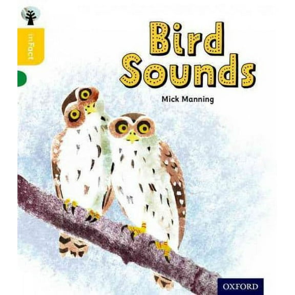 Oxford Reading Tree inFact: Oxford Level 5: Bird Sounds