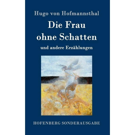 Die Frau ohne Schatten (Hardcover)
