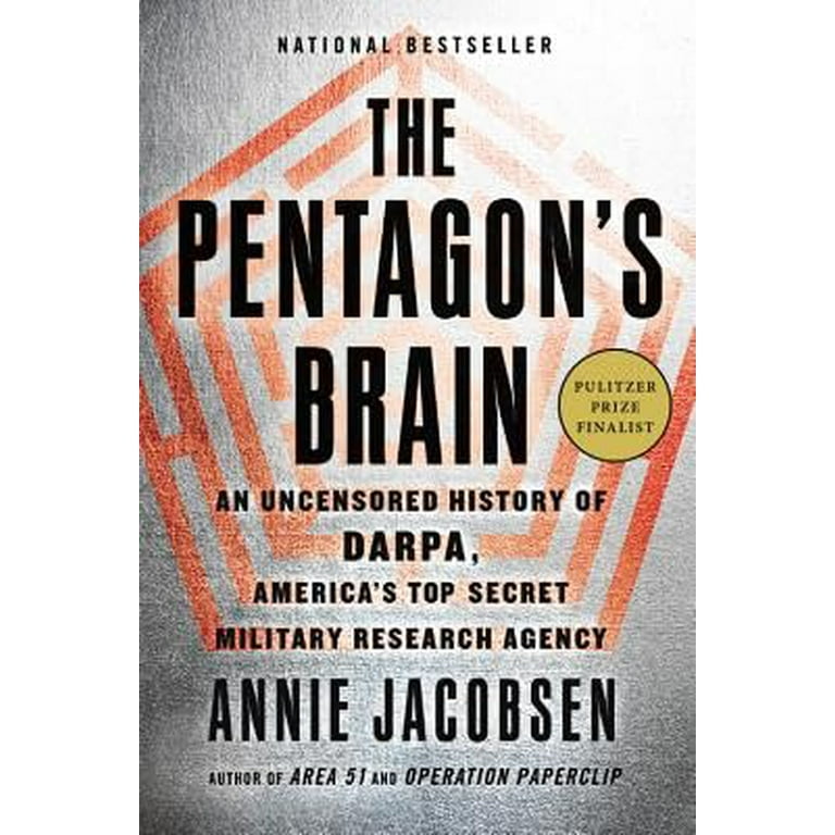 The Pentagon's Brain: An Uncensored History of Darpa