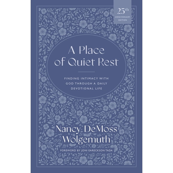 Pre-Owned A Place of Quiet Rest: Finding Intimacy with God Through a Daily Devotional Life (Paperback) 0802466427 9780802466426