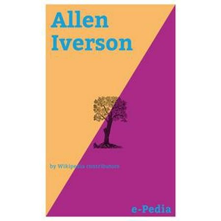- e-Pedia: Allen Iverson - eBook