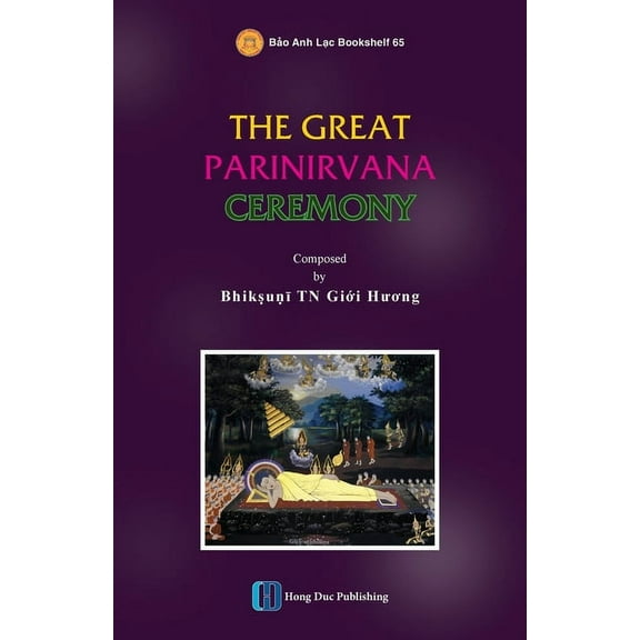 The Great Parinirvana Ceremony, (Paperback)