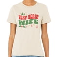 thumbnail image 2 of Very Merry Wife Shirt Unisex 4X-Large Natural, 2 of 5