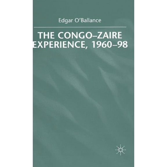 The Congo-Zaire Experience, 1960-98, (Hardcover)