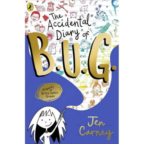 The Accidental Diary of B.U.G. The Accidental Diary of B.U.G., (Paperback)