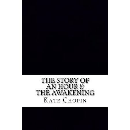 awakening story of an hour essay Below you will find five outstanding thesis statements for the story of an hour by kate chopin that can be used as essay starters or paper topics. awakening story of an hour essay Below you will find five outstanding thesis statements for the story of an hour by kate chopin that can be used as essay starters or paper topics.