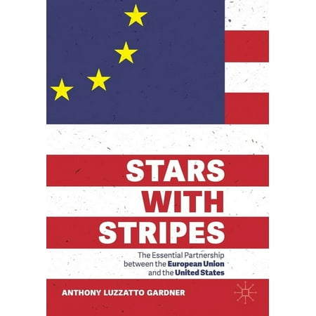 UPC: 9783030299651 | Stars with Stripes: The Essential Partnership Between the European Union and the United States (Paperback)