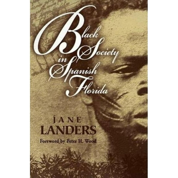 Blacks in the New World: Black Society in Spanish Florida (Paperback)