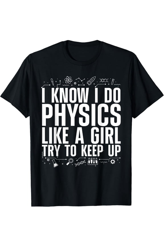 Cool Physics For Women Girls Quantum Mechanics Science Nerd T-Shirt