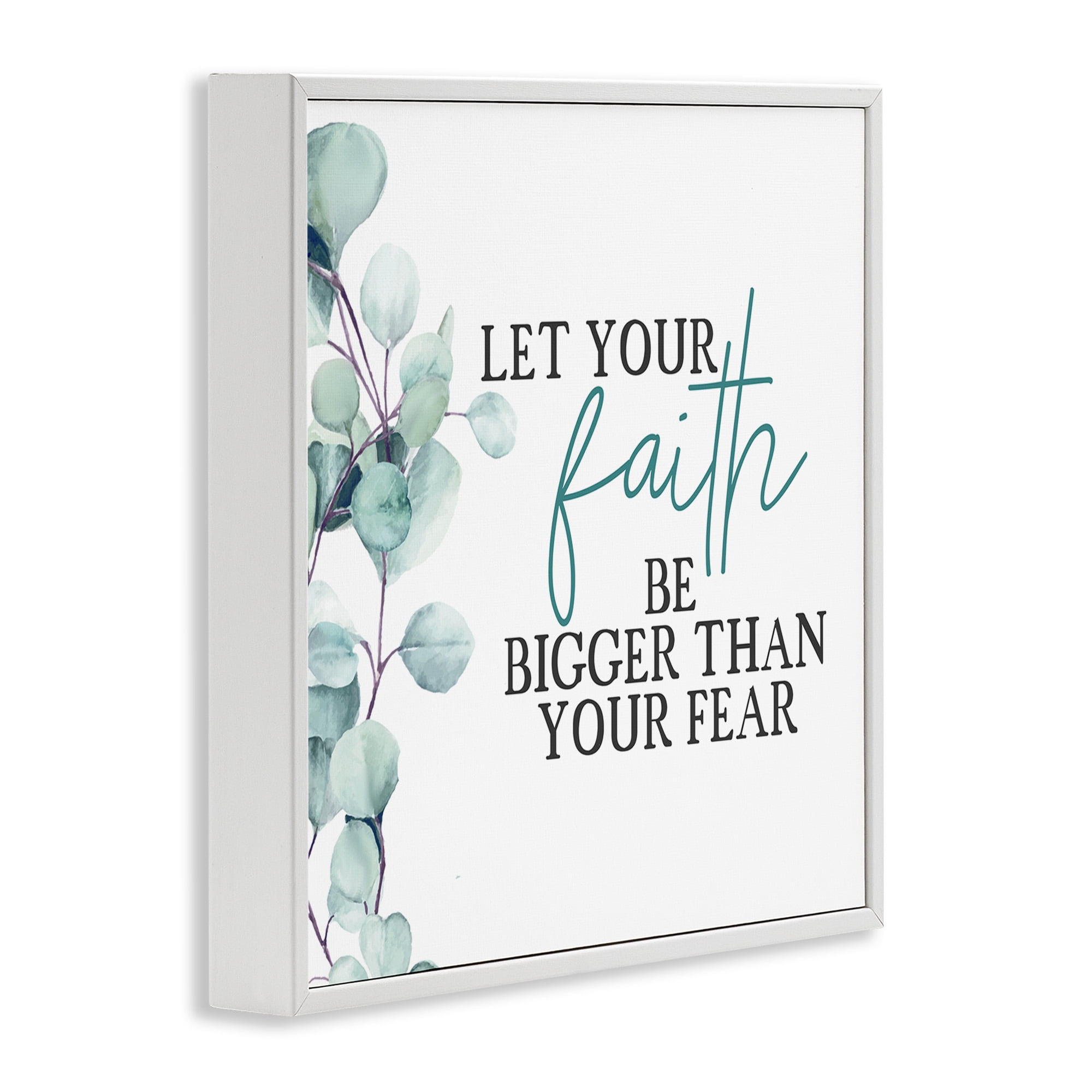 Stupell Industries Faith Bigger Than Fear Spiritual Botanical & Floral Painting White Framed Art Print Wall Art, 24 x 24