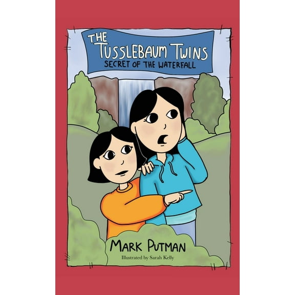 The Tusslebaum Twins Secret of the Waterfall, (Paperback)