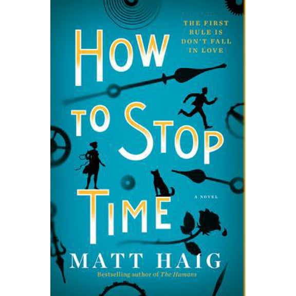 Pre-Owned How To Stop Time (Paperback) 144345138X 9781443451383