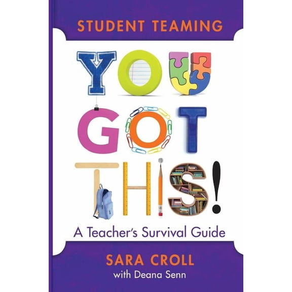 Student Teaming You Got This: A Teacher's Survival Guide, (Spiral-Bound)