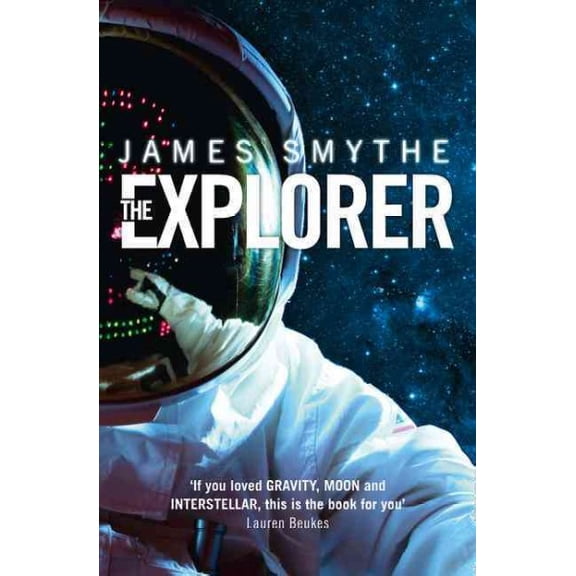 The Explorer: Book 1 (The Anomaly Quartet)