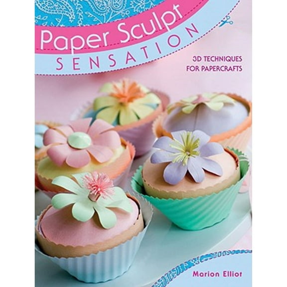 Paper Sculpt Sensation