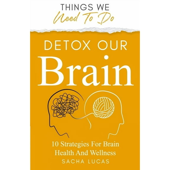 Detox Our Brain, (Paperback)