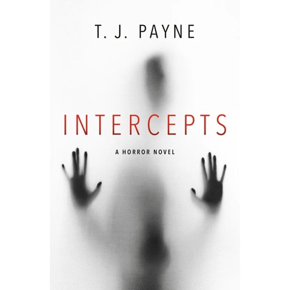 Intercepts By T.J. Payne