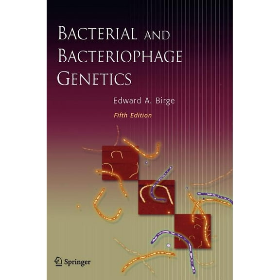 Bacterial and Bacteriophage Genetics, (Hardcover)